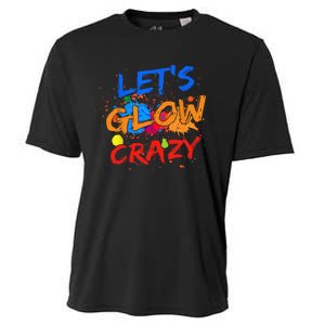 Let's Glow Crazy Glow Party 80s Retro Costume Party Lover Cooling Performance Crew T-Shirt