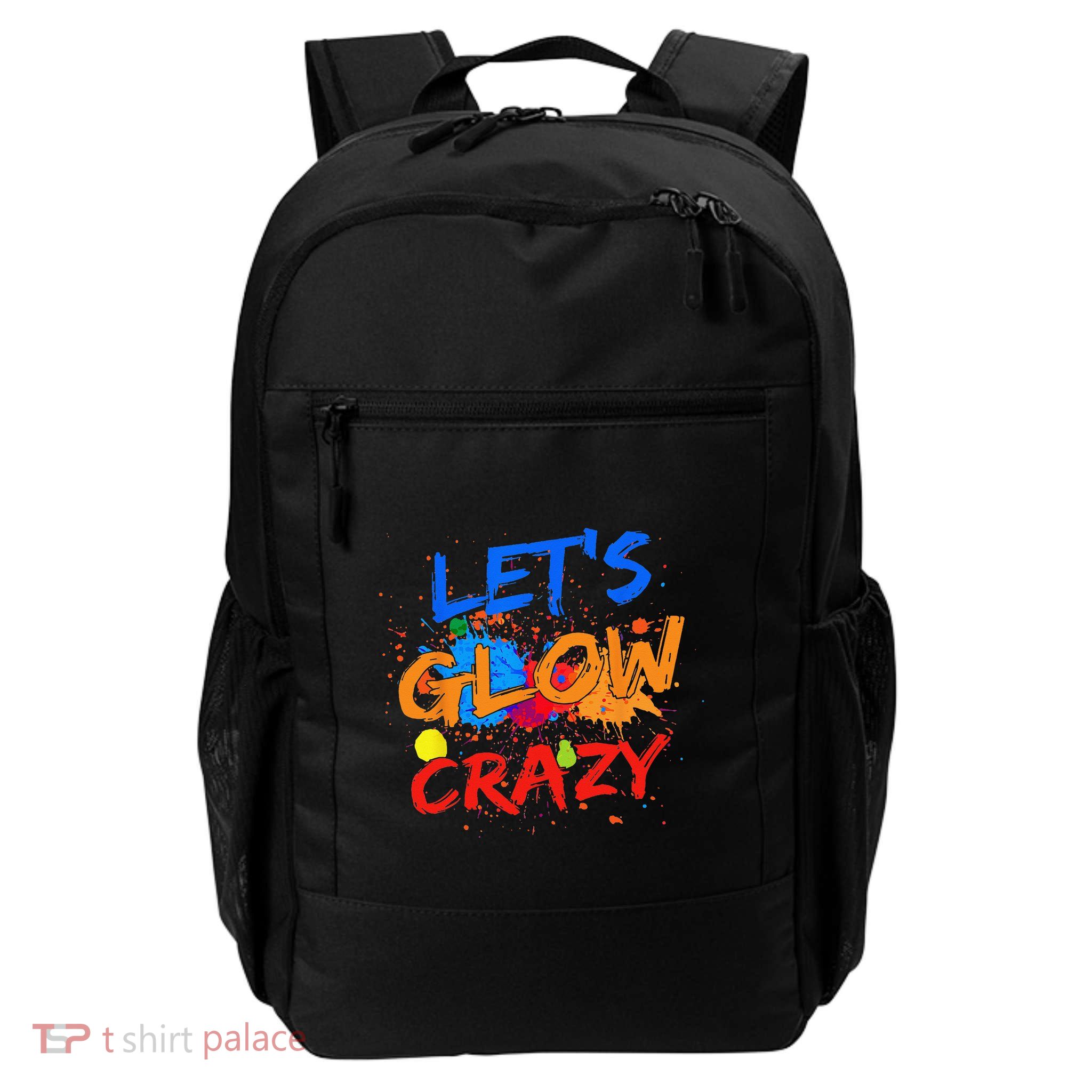 Let's Glow Crazy Glow Party 80s Retro Costume Party Lover Backpack