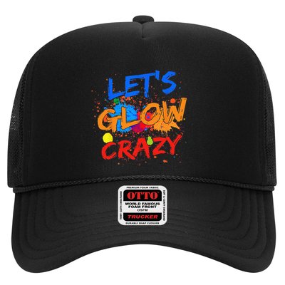 Let's Glow Crazy Glow Party 80s Retro Costume Party Lover Trucker Hat