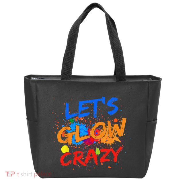 Let's Glow Crazy Glow Party 80s Retro Costume Party Lover Zip Tote Bag