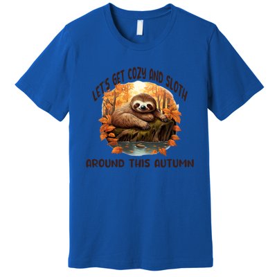 LetS Get Cozy And Sloth Autumn Design Gift Premium T-Shirt