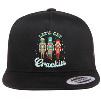 Lets Get Crackin Three Nutcrackers Christmas Teacher Flat Bill Trucker Hat