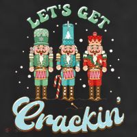 Lets Get Crackin Three Nutcrackers Christmas Teacher Crop Fleece Hoodie