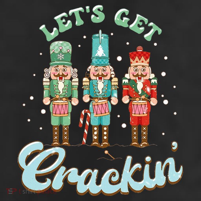 Lets Get Crackin Three Nutcrackers Christmas Teacher Crop Fleece Hoodie