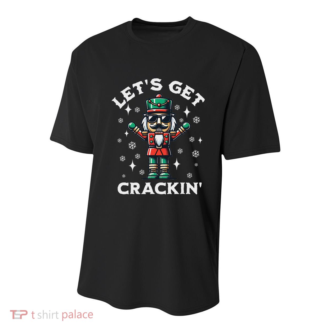 LetS Get Crackin Nutcracker Christmas Youth Performance Sprint T-Shirt