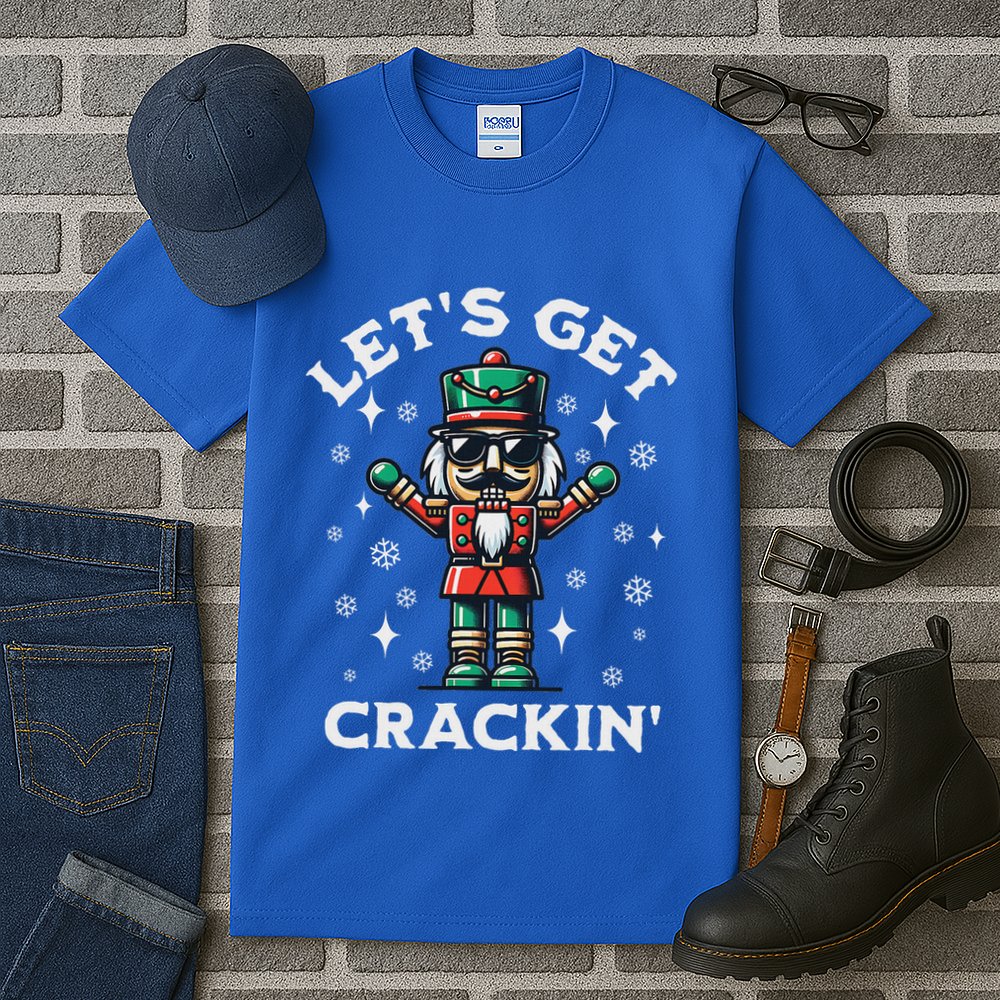 LetS Get Crackin Nutcracker Christmas Tall T-Shirt