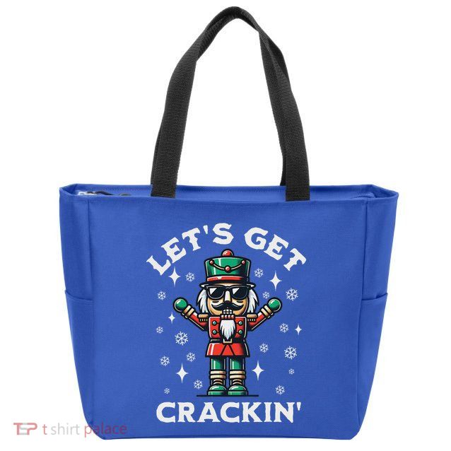 LetS Get Crackin Nutcracker Christmas Zip Tote Bag