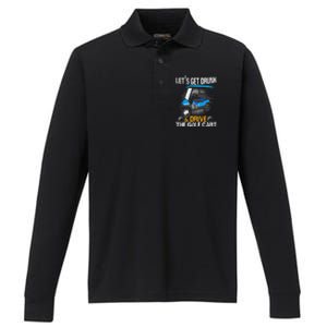 Let's Get Drunk And Drive The Golf Cart Funny Gift For Gift Performance Long Sleeve Polo