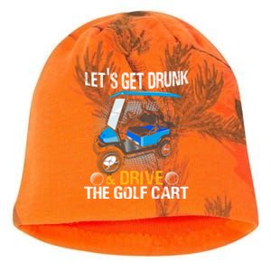 Let's Get Drunk And Drive The Golf Cart Funny Gift For Gift Kati - Camo Knit Beanie