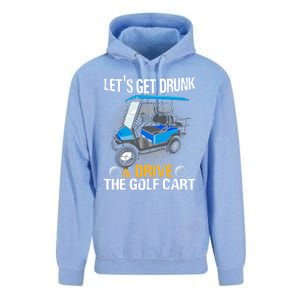 Let's Get Drunk And Drive The Golf Cart Funny Gift For Gift Unisex Surf Hoodie