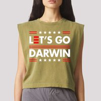 Let's Go Darwin Sarcastic Natural Selection Garment-Dyed Women's Muscle Tee