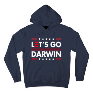 Let's Go Darwin Sarcastic Natural Selection Hoodie