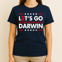 Let's Go Darwin Sarcastic Natural Selection T-Shirt