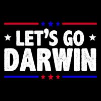 Lets Go Darwin T-Shirt