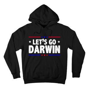 Lets Go Darwin Tall Hoodie