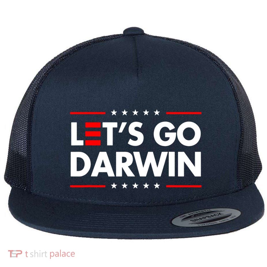 Lets Go Darwin Flat Bill Trucker Hat