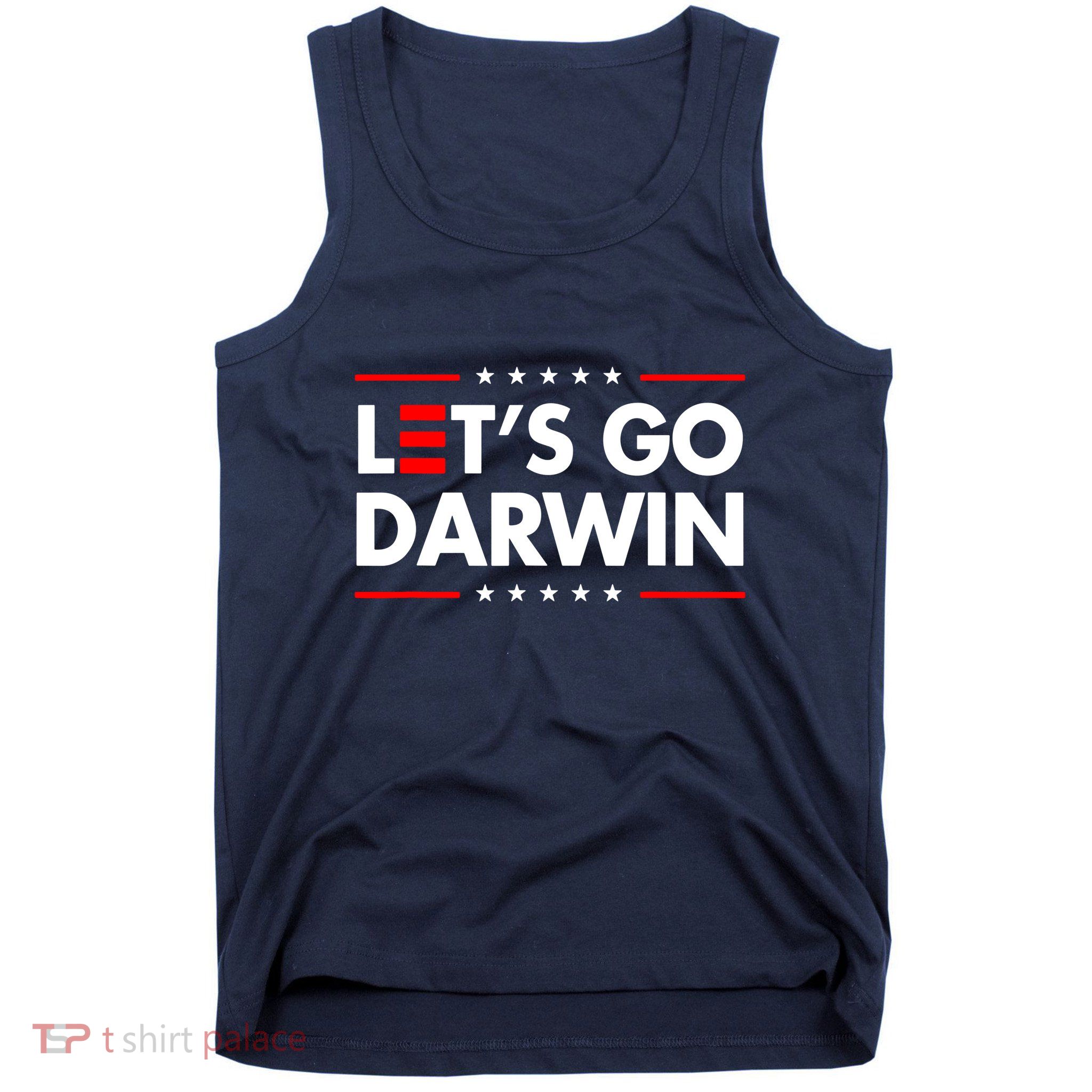Lets Go Darwin Tank Top