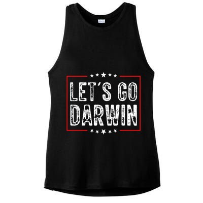 Lets Go Darwin Funny Sarcastic Women Men Lets Go Darwin Ladies PosiCharge Tri-Blend Wicking Tank