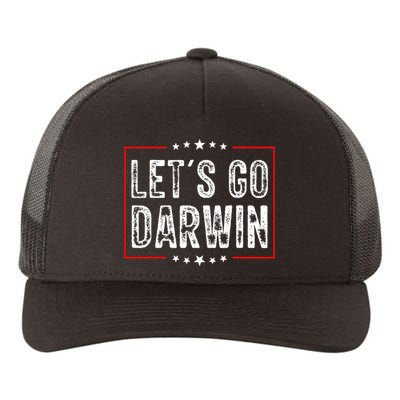 Lets Go Darwin Funny Sarcastic Women Men Lets Go Darwin Yupoong Adult 5-Panel Trucker Hat