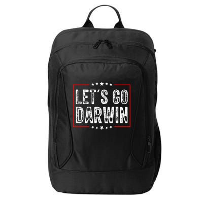 Lets Go Darwin Funny Sarcastic Women Men Lets Go Darwin City Backpack