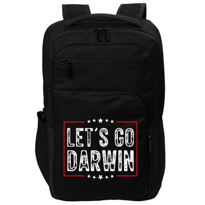 Lets Go Darwin Funny Sarcastic Women Men Lets Go Darwin Impact Tech Backpack