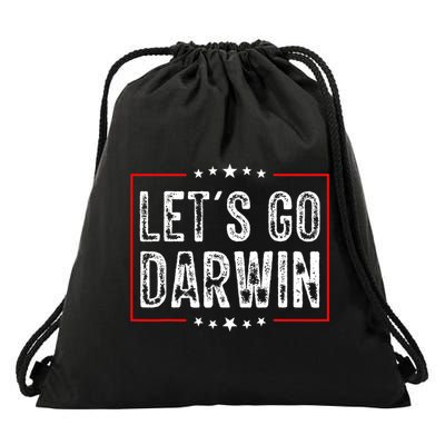 Lets Go Darwin Funny Sarcastic Women Men Lets Go Darwin Drawstring Bag
