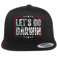 Lets Go Darwin Funny Sarcastic Women Men Lets Go Darwin Flat Bill Trucker Hat