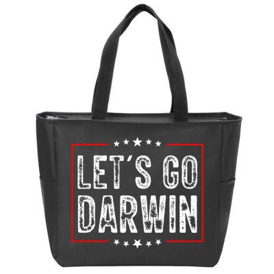 Lets Go Darwin Funny Sarcastic Women Men Lets Go Darwin Zip Tote Bag
