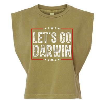 Lets Go Darwin Funny Sarcastic Women Men Lets Go Darwin Garment-Dyed Women's Muscle Tee