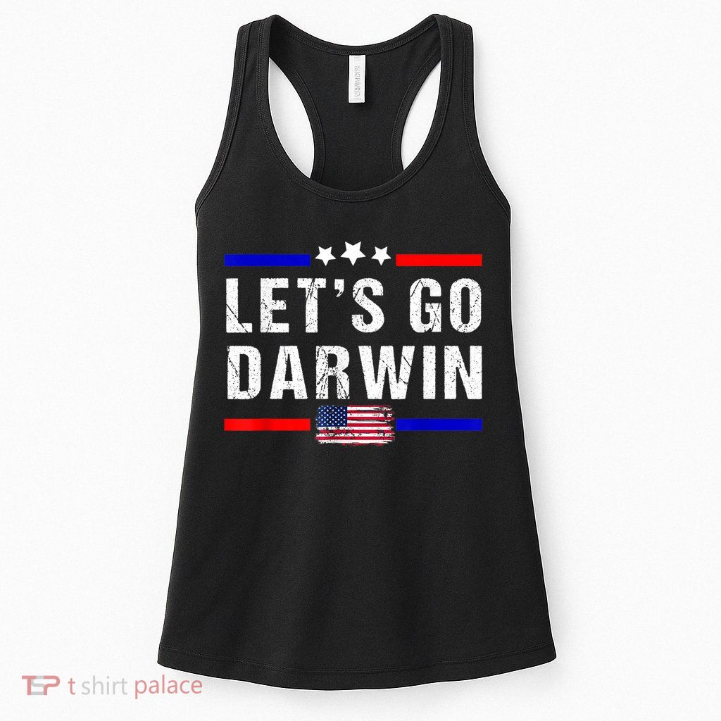 Let's Go Darwin Lets Go Darwin Meme Womens Tank Top
