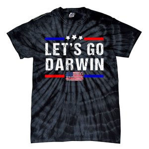 Let's Go Darwin Lets Go Darwin Meme Tie-Dye T-Shirt