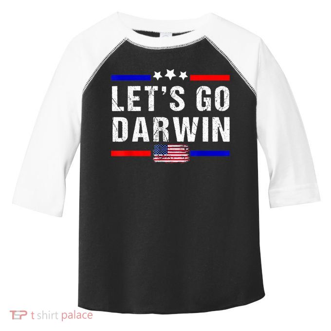 Let's Go Darwin Lets Go Darwin Meme Toddler Fine Jersey T-Shirt