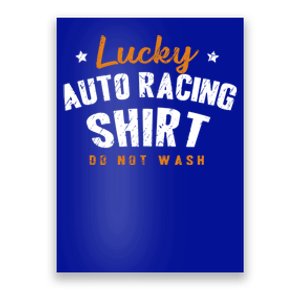 Lucky Gift Do Not Wash Car Racing Hobby Auto Racing Cool Gift Poster