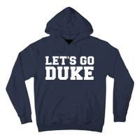 Let's Go Duke Tall Hoodie