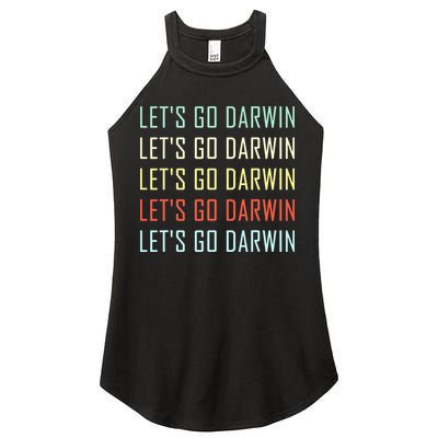 Lets Go Darwin Funny Sarcastic Trending Political Women's Perfect Tri Rocker Tank