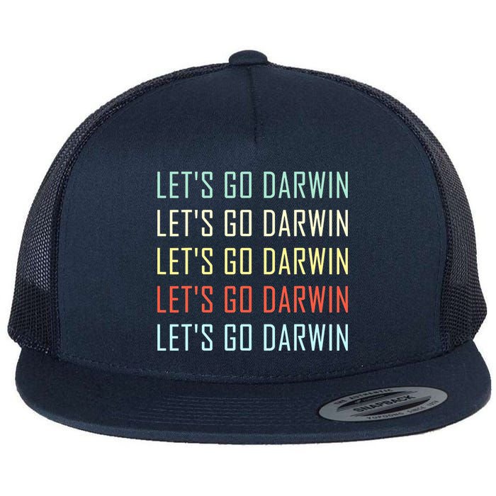 Lets Go Darwin Funny Sarcastic Trending Political Flat Bill Trucker Hat