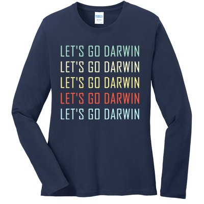 Lets Go Darwin Funny Sarcastic Trending Political Ladies Long Sleeve Shirt