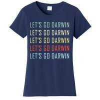 Lets Go Darwin Funny Sarcastic Trending Political Women's T-Shirt