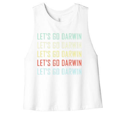 Lets Go Darwin Funny Sarcastic Trending Political Women's Racerback Cropped Tank