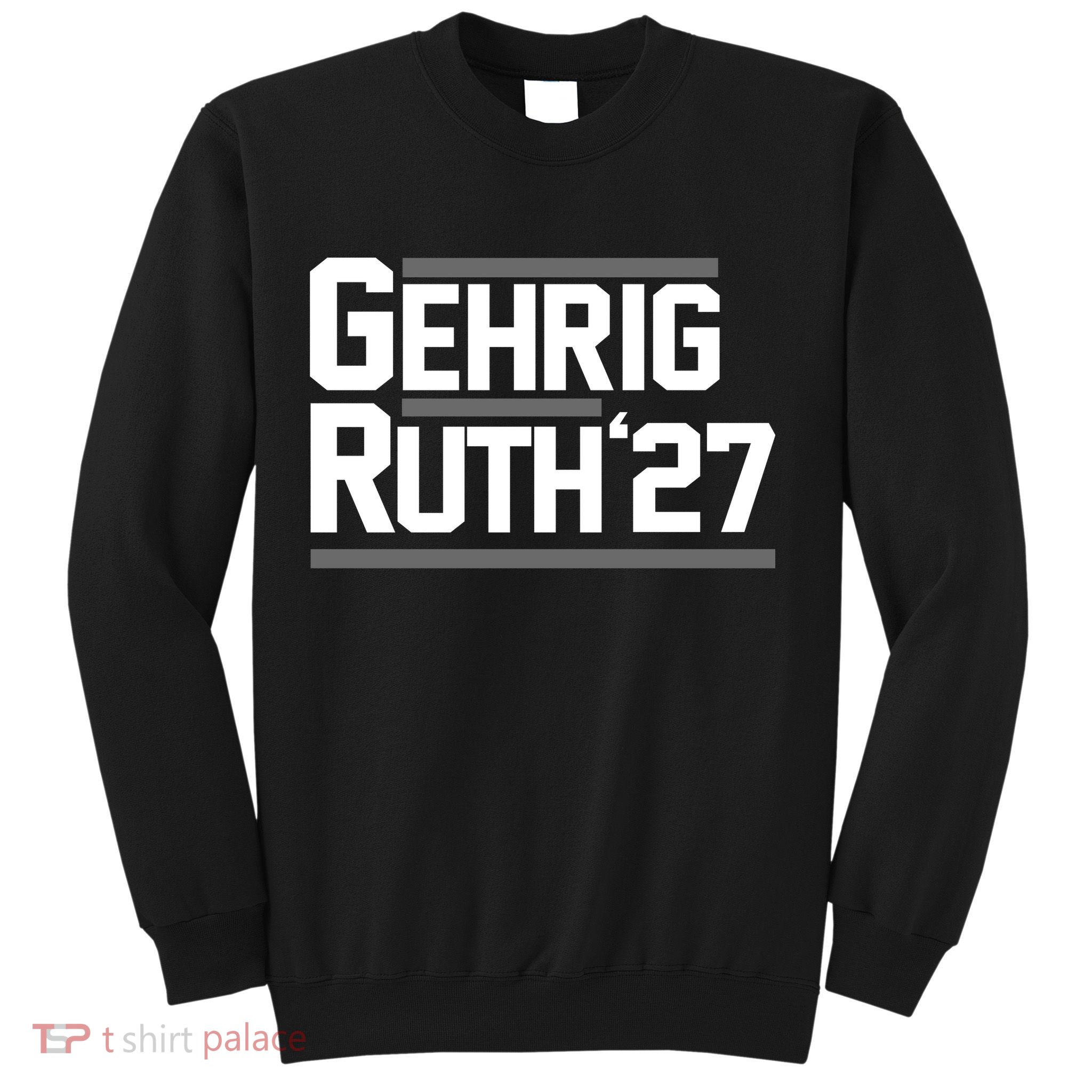 Lou Gehrig Day Lou Gehrig Ruth27 Sweatshirt