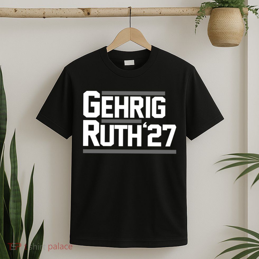 Lou Gehrig Day Lou Gehrig Ruth27 T-Shirt