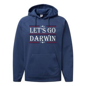 Lets Go Darwin Sarcastic Saying USA Flag Lets Go Darwin Performance Fleece Hoodie