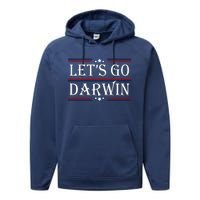 Lets Go Darwin Sarcastic Saying USA Flag Lets Go Darwin Performance Fleece Hoodie