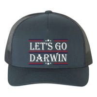 Lets Go Darwin Sarcastic Saying USA Flag Lets Go Darwin Yupoong Adult 5-Panel Trucker Hat
