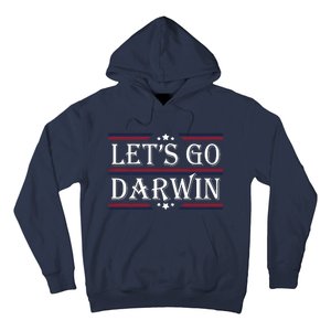 Lets Go Darwin Sarcastic Saying USA Flag Lets Go Darwin Hoodie