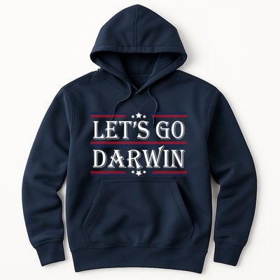 Lets Go Darwin Sarcastic Saying USA Flag Lets Go Darwin Hoodie
