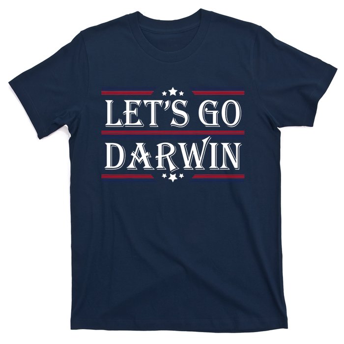 Lets Go Darwin Sarcastic Saying USA Flag Lets Go Darwin T-Shirt