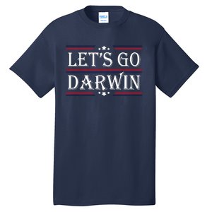 Lets Go Darwin Sarcastic Saying USA Flag Lets Go Darwin Tall T-Shirt