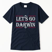 Lets Go Darwin Sarcastic Saying USA Flag Lets Go Darwin Tall T-Shirt