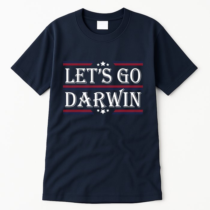 Lets Go Darwin Sarcastic Saying USA Flag Lets Go Darwin Tall T-Shirt